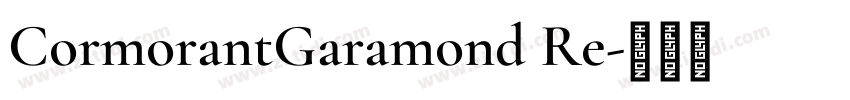 CormorantGaramond Re字体转换